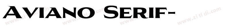 Aviano Serif字体转换